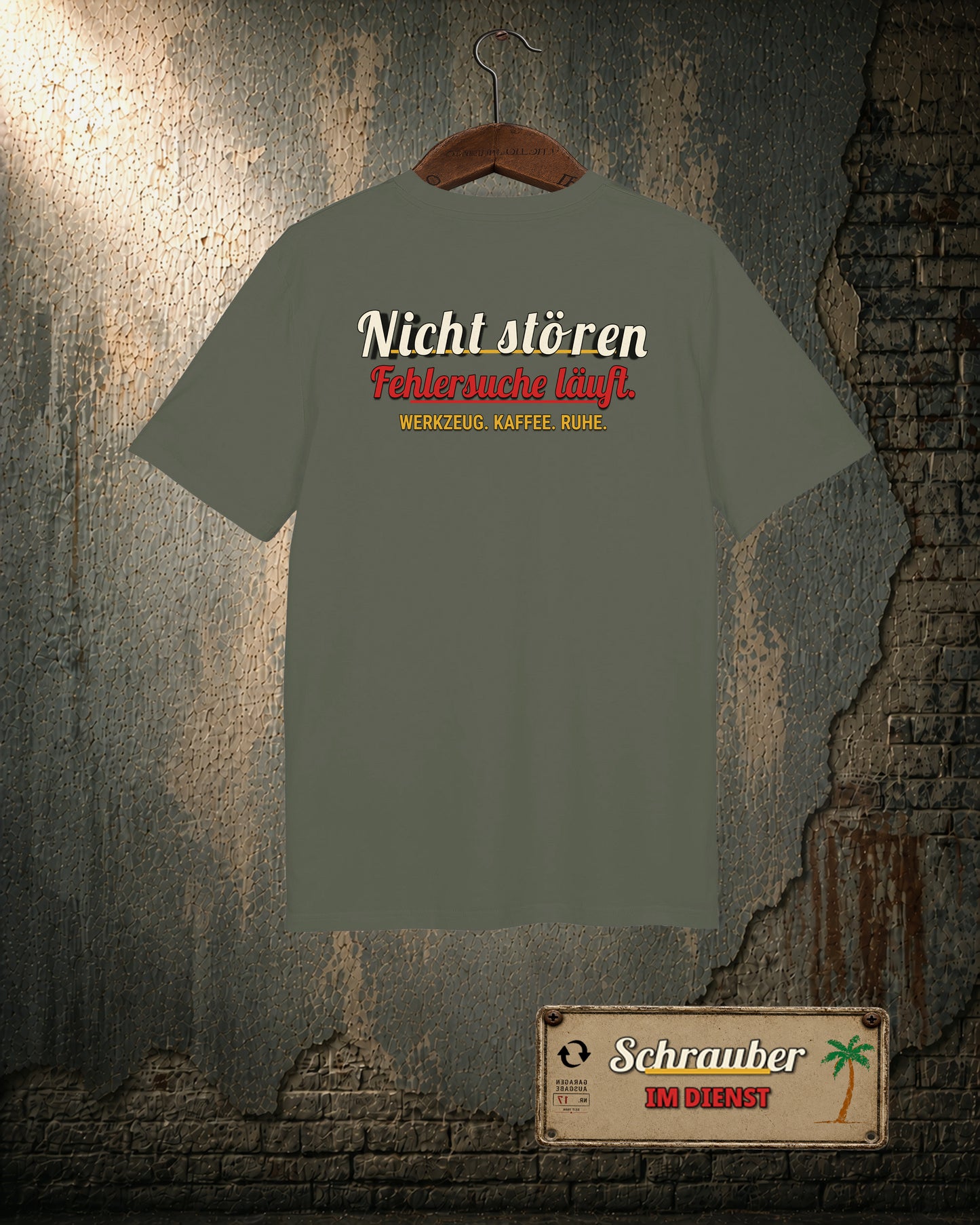 Schrauber im Dienst T-Shirt – Nicht stören, Fehlersuche läuft